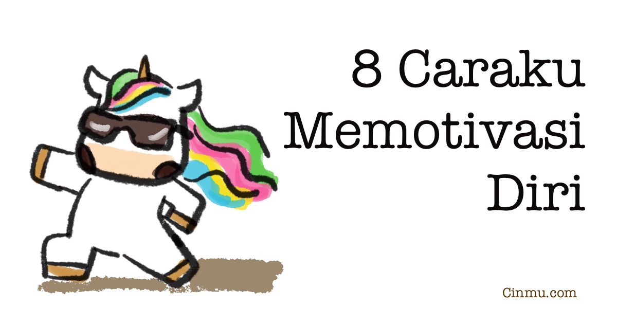 Cara memotivasi diri